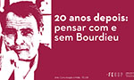 20 anos depois: pensar com e sem Bourdieu